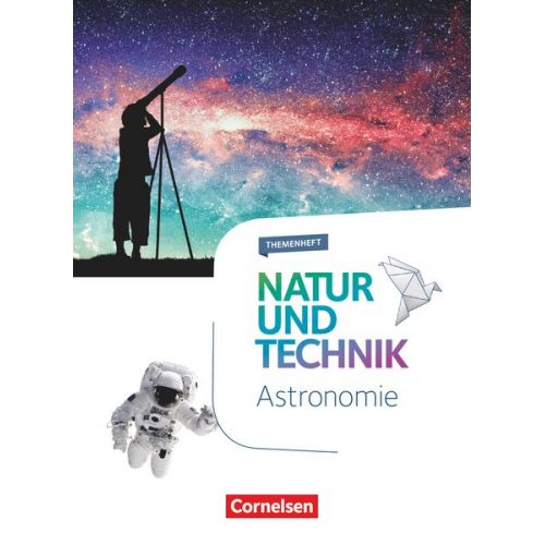 Sven Kleinhans Alexander Küpper Sven Theis - Natur und Technik 5.-10 Schuljahr - Naturwissenschaften - Astronomie