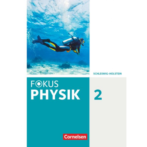 Fokus Physik. Band 2 - Gymnasium Schleswig Holstein - Schülerbuch