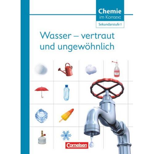 Manfred Kuballa - Chemie im Kontext . Themenheft 5. Wasser - vertraut und ungewöhnlich! Westliche Bundesländer