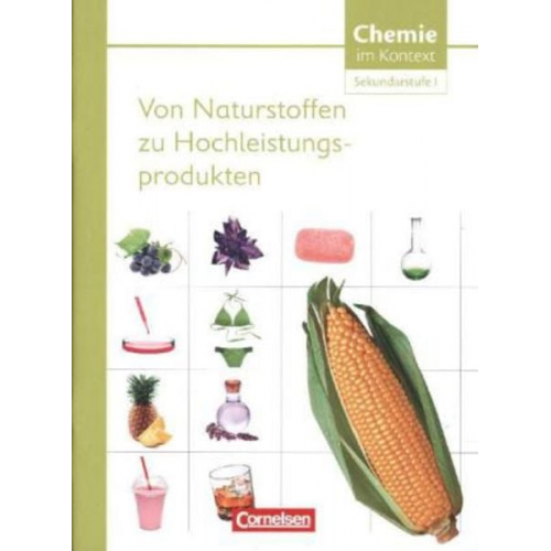 Petra Wlotzka - Chemie im Kontext Themenheft 9 Naturstoffen/Westliche Bundesländer