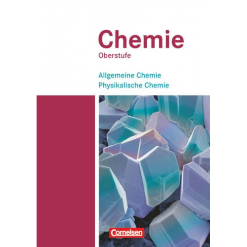 Volkmar Dietrich Karin Arnold Andreas Eberle Steffen Schäfer Bettina Labahn - Chemie Oberstufe. Westliche Bundesländer. Allgemeine Chemie, Physikalische Chemie