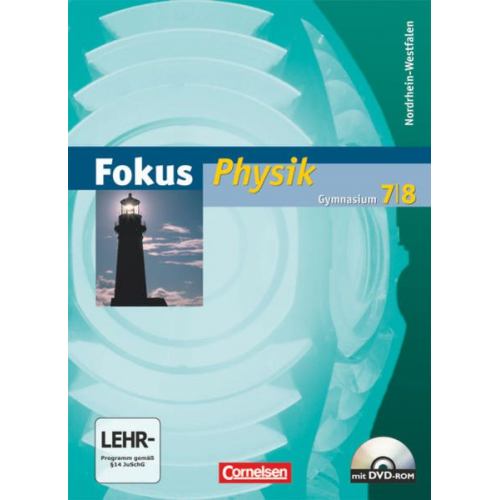 Jochim Lichtenberger Harri Heise Gerd Boysen Lutz-Helmut Schön Udo Backhaus - Fokus Physik 7/8 - Schülerbuch mit CD-ROM - Gymnasium Nordrhein-Westfalen