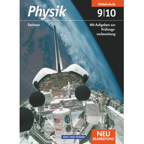 Helmut F. Mikelskis Klaus Liebers Rolf Otto Udo Backhaus Klaus Lindner - Physik 9./10. Schuljahr - Schülerbuch. Mittelschule Sachsen. Neubearbeitung