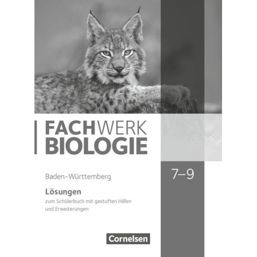 Udo Hampl Anke Pohlmann Isabelle Kunst Andreas Miehling Andreas Marquarth - Fachwerk Biologie 7.-9. Schuljahr - Baden-Württemberg - Lösungen zum Schülerbuch