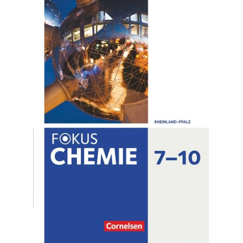 Fokus Chemie 7.-10. Schuljahr. Gymnasium Rheinland-Pfalz - Schülerbuch