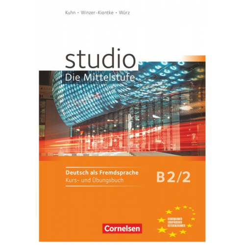 Christina Kuhn Britta Winzer-Kiontke - Studio d 2 - Mittelstufe. Kurs- und Übungsbuch