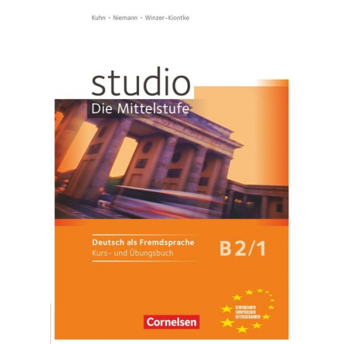 Christina Kuhn Britta Winzer-Kiontke - Studio d 1 - Mittelstufe. Kurs- und Übungsbuch