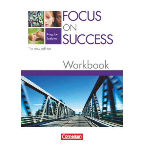 John Michael Macfarlane Steve Williams David Clarke - Focus on Success. Workbook - Soziales - The New Edition