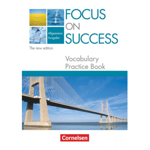 Elizabeth Hine - Focus on Success. Allgemeine Ausgabe. Vocabulary Practice Book