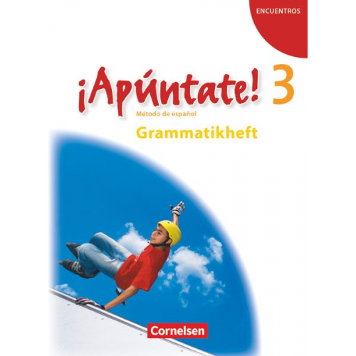 Joachim Balser Nadine Stephan - ¡Apúntate! - Ausgabe 2008 - Band 3 - Grammatisches Beiheft