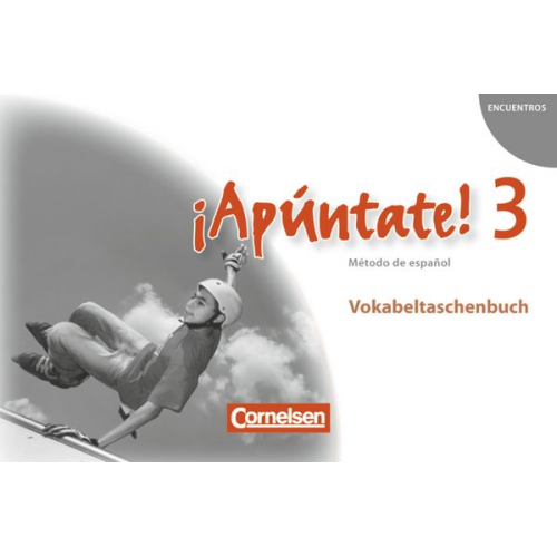 ¡Apúntate! - Ausgabe 2008 - Band 3 - Vokabeltaschenbuch