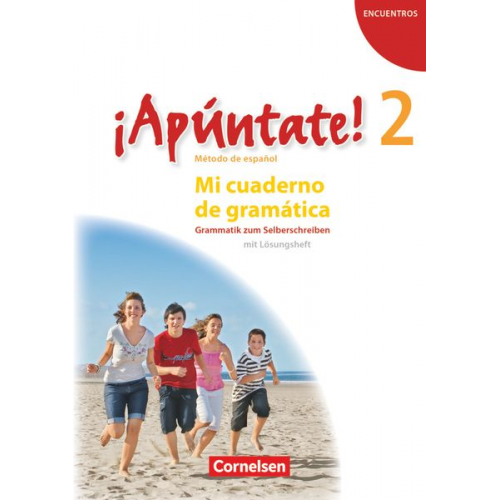 Joachim Balser - ¡Apúntate! - Ausgabe 2008 - Band 2 - Mi cuaderno de gramática