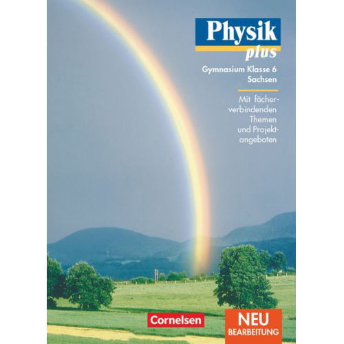 Helmut F. Mikelskis Hans-Joachim Wilke Klaus Liebers Rüdiger Schülbe Günter Zahradnik - Physik plus 6. Schuljahr - Lehrbuch - Gymnasium. Sachsen. Neubearbeitung