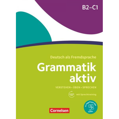 Friederike Jin Ute Voss - Grammatik aktiv B2-C1 - Verstehen, Üben, Sprechen