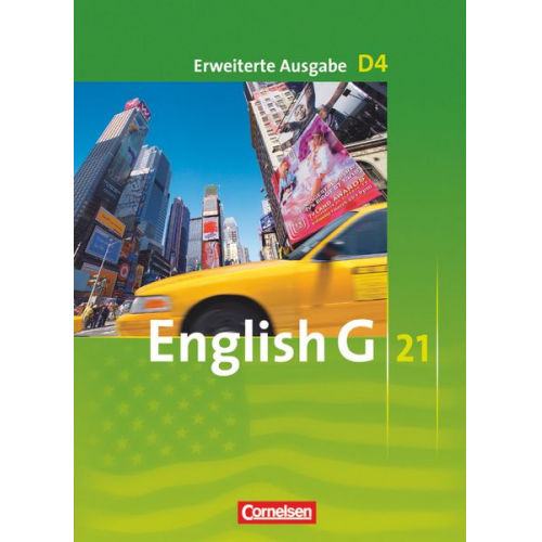 Barbara Derkow-Disselbeck Susan Abbey Allen J. Woppert Laurence Harger - English G 21. Erweiterte Ausgabe D 4. Schülerbuch