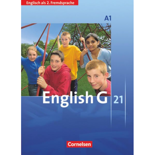 Barbara Derkow-Disselbeck Susan Abbey Allen J. Woppert Laurence Harger - English G 21. 2. Fremdsprache. Ausgabe A 1. Schülerbuch