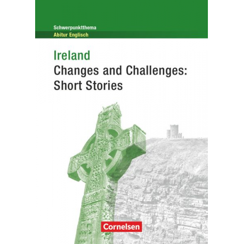 Patrick Charles - Schwerpunktthema Abitur Englisch: Ireland