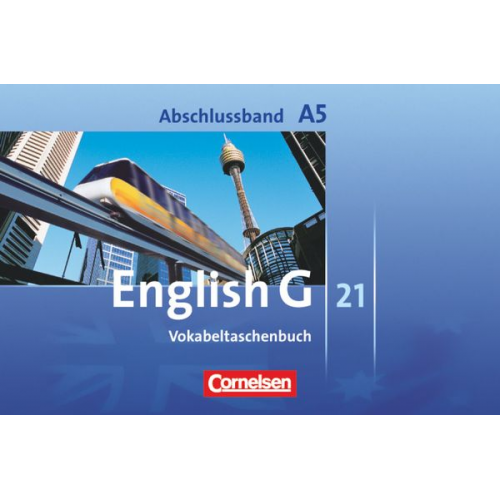 Helmut Schwarz - English G 21. Ausgabe A 5. Abschlussband. Vokabeltaschenbuch