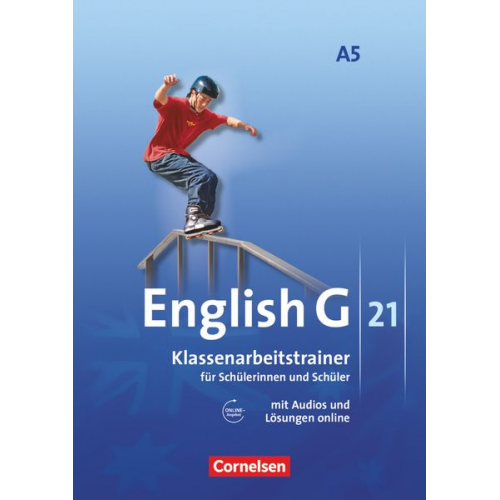 Bärbel Schweitzer Martin Kohn Ursula Mulla Nogi Mulla - English G 21. Ausgabe A 5. Klassenarbeitstrainer mit Lösungen und Audios online