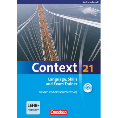 Mervyn Whittaker Sabine Tudan Sieglinde Spranger Oliver Meyer Kerstin Petschl - Context 21. Language, Skills and Exam Trainer - Klausur- und Abiturvorbereitung. Workbook. Sachsen-Anhalt