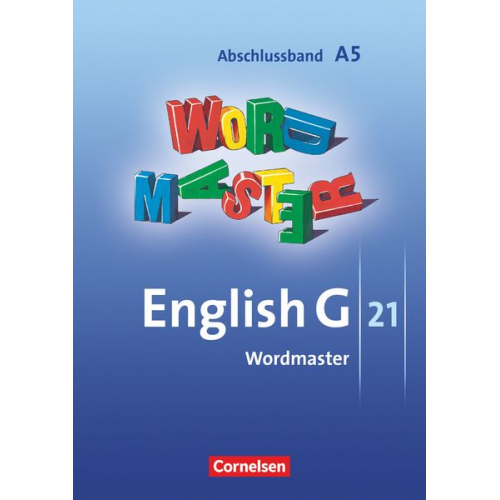 Wolfgang Neudecker - English G 21. Ausgabe A 5. Abschlussband 5-jährige Sekundarstufe I. Wordmaster