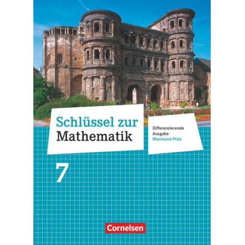 Wolfgang Hecht Hans-Helmut Paffen Günther Reufsteck Christine Sprehe Frank Nix - Schlüssel zur Mathematik 7. Schuljahr - Differenzierende Ausgabe Rheinland-Pfalz - Schülerbuch