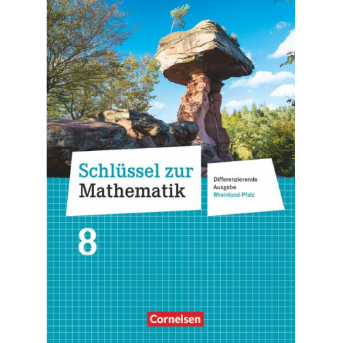 Ilona Gabriel Udo Wennekers Martina Verhoeven Barbara Oster Herbert Strohmayer - Schlüssel zur Mathematik 8. Schuljahr - Differenzierende Ausgabe Rheinland-Pfalz - Schülerbuch