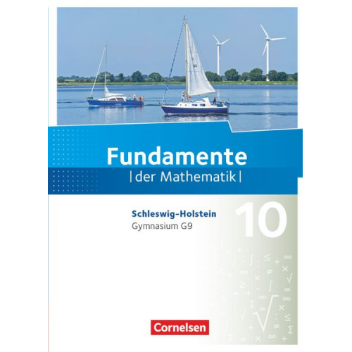 Fundamente der Mathematik 10. Schuljahr - Schleswig-Holstein G9 - Schulbuch