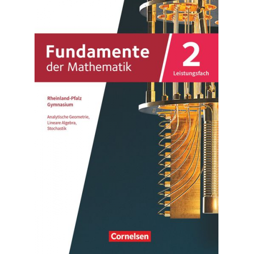 Fundamente der Mathematik 11-13. Jahrgangstufe. Leistungsfach Band 02 - Rheinland-Pfalz - Schülerbuch