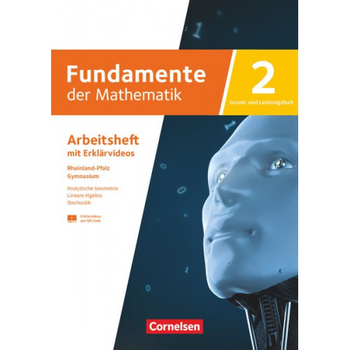 Fundamente der Mathematik. Grund- und Leistungsfach - Rheinland-Pfalz - Arbeitsheft 2