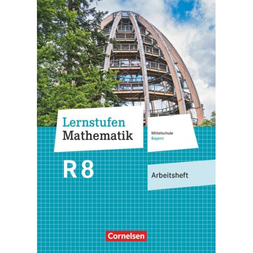 Lernstufen Mathematik 8. Jahrgangsstufe - Mittelschule Bayern - Arbeitsheft mit eingelegten Lösungen