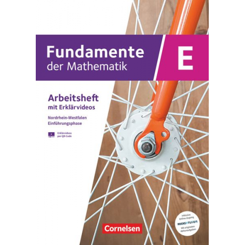 Fundamente der Mathematik Einführungsphase. Nordrhein-Westfalen - Arbeitsheft mit Medien und Online-Abiturtraining