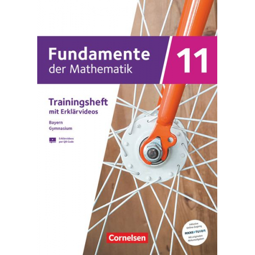 Wilfried Zappe - Fundamente der Mathematik 11. Jahrgangsstufe. Bayern - Trainingsheft mit Medien und Online-Abiturtraining -