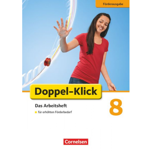 Gabriele Klassmann Sandra Heidmann-Weiss Miriam Wiedner Martina Kolbe-Schwettmann Michaela Krauss - Doppel-Klick - Förderausgabe. Inklusion: für erhöhten Förderbedarf 8. Schuljahr. Arbeitsheft mit Lösungen