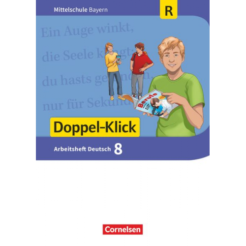 Sylvelin Leipold Susanne Bonora Heike Potyra - Doppel-Klick 8. Jahrgangsstufe - Mittelschule Bayern - Arbeitsheft mit Lösungen. Für Regelklassen