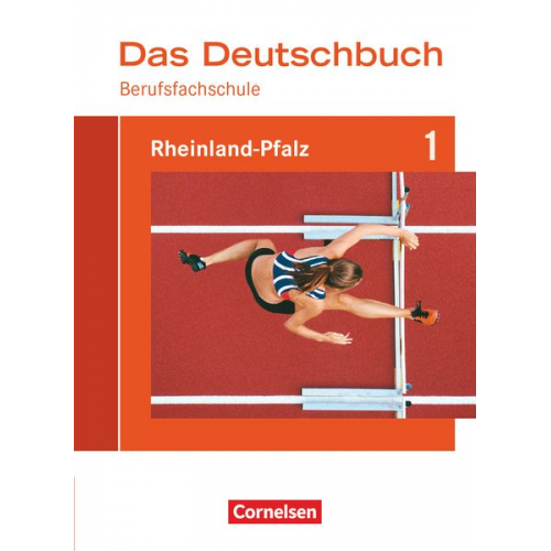 Martina Schulz-Hamann Gabriele Harff-König Christoph Scheele Petra Pascher Birgit Lascho - Das Deutschbuch für Berufsfachschulen 1. Schülerbuch Rheinland-Pfalz