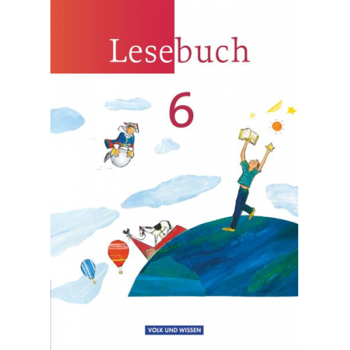 Luzia Scheuringer-Hillus Andrea Kruse - Lesebuch 6. Schuljahr. Schülerbuch.