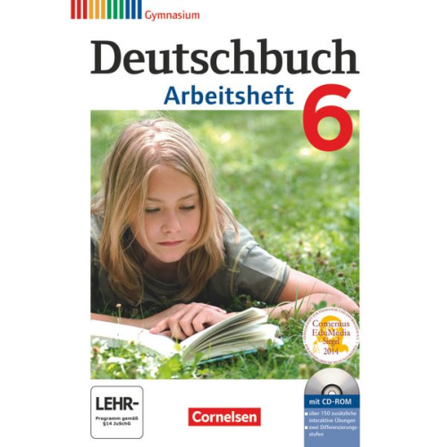 Angela Mielke Cordula Grunow Andrea Wagener Irmgard Schick Sandra Simberger - Deutschbuch Gymnasium - 2012 - 6. Klasse - Arbeitsheft mit Lösungen und Übungs-CD-ROM