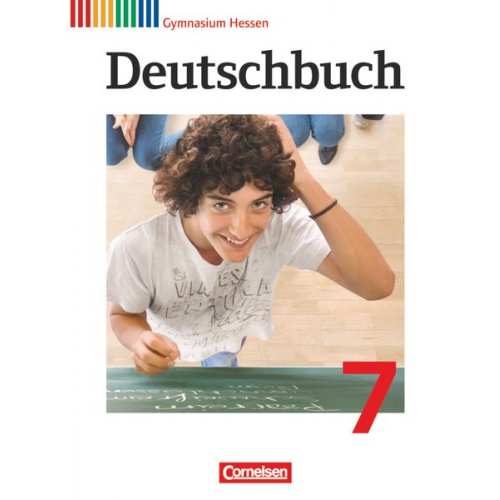 Cordula Grunow Angela Mielke Deborah Mohr Alexander Joist Markus Langner - Deutschbuch Gymnasium - Hessen - 2013 - 7. Klasse - Schülerbuch