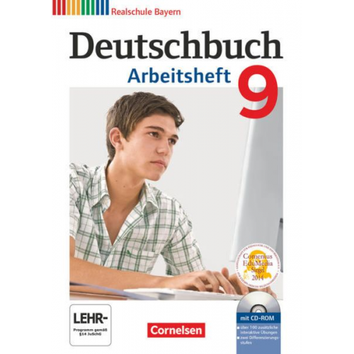 Sonja Wiesiollek Gertraud Bildl Anja Zwengauer Doris Thammer Elke Aigner-Haberstroh - Deutschbuch 9. Jahrgangsstufe. Arbeitsheft mit Lösungen und Übungs-CD-ROM. Realschule Bayern