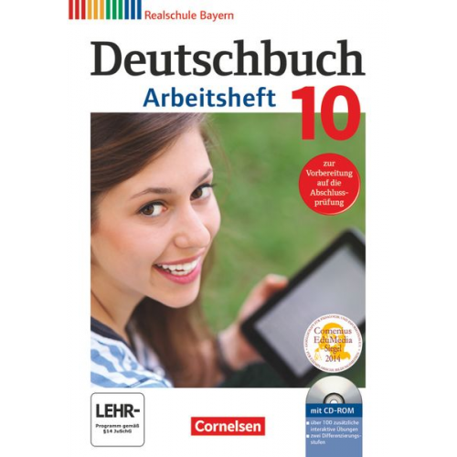 Sonja Wiesiollek Gertraud Bildl Renate Kroiss Doris Thammer Monika Hochleitner-Prell - Deutschbuch 10. Jahrgangsstufe - Realschule Bayern - Arbeitsheft mit Lösungen und Übungs-CD-ROM