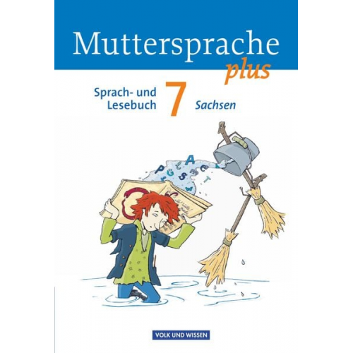 Viola Oehme Gitta-Bianca Ploog Gerda Pietzsch Jana Mikota Birgit Mattke - Muttersprache plus 7. Schuljahr - Schülerbuch Sachsen