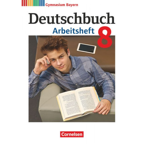 Konrad Wieland Martin Scheday Markus Peter Katrin Flexeder-Asen - Deutschbuch Gymnasium - Bayern - 2020 - 8. Klasse - Arbeitsheft mit Lösungen