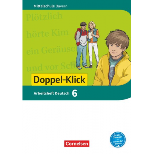 Sylvelin Leipold Susanne Bonora Petra Maier-Hundhammer - Doppel-Klick 6. Jahrgangsstufe - Mittelschule Bayern - Arbeitsheft mit Lösungen