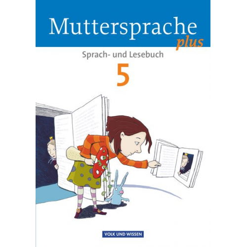 Viola Oehme Brita Kaiser Sylke Michaelis Andrea Kruse Sylvia Masur - Muttersprache plus 5. Schuljahr - Schülerbuch