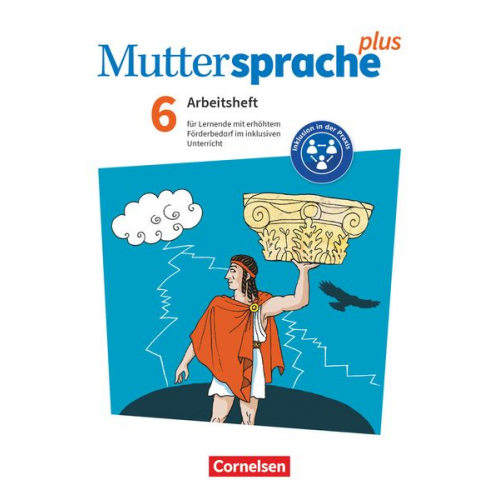 Margarete Westermeier Gabriele Klassmann Marion Böhme Martina König - Muttersprache plus 6. Schuljahr. Arbeitsheft für Lernende mit erhöhtem Förderbedarf im inklusiven Unterricht