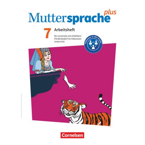 Muttersprache plus 7. Schuljahr. Arbeitsheft für Lernende mit erhöhtem Förderbedarf im inklusiven Unterricht