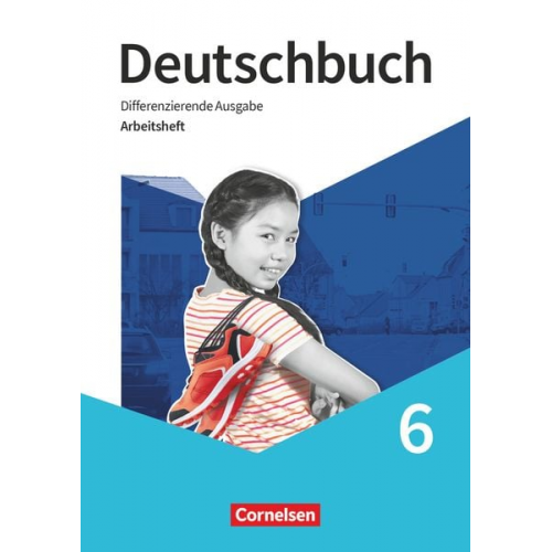 Friedrich Dick Toka-Lena Rusnok Agnes Fulde Hans-Joachim Gauggel Ruth Malaka - Deutschbuch 6. Schuljahr. Arbeitsheft mit Lösungen