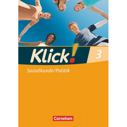 Christine Fink Wolfgang Humann Oliver Fink Silke Weise - Klick! Sozialkunde/Politik - Fachhefte für alle Bundesländer - Ausgabe 2008 - Band 3