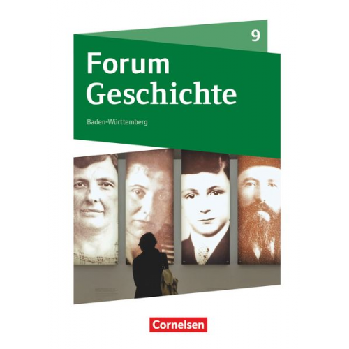 Hans-Joachim Cornelissen Andreas Zodel Veronika Weidemann Thomas Kozianka Aikko Bonanati - Forum Geschichte 9 GY BW